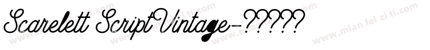 Scarelett ScriptVintage字体转换